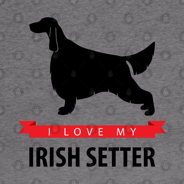 I Love My Irish Setter by millersye